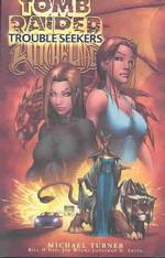 Tomb Raider/Witchblade : Trouble Seekers