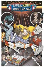 Truth, Justin and the American Way : Season One Pilot