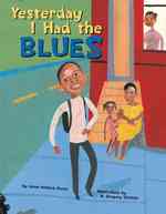 Yesterday I Had the Blues (Bccb Blue Ribbon Picture Book Awards (Awards))