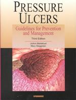 Pressure Ulcers : Guidelines for Prevention and Management （3 SUB）