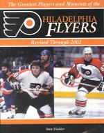 The Greatest Players and Moments of the Philadelphia F