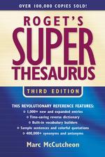Roget S Super Thesaurus (Rogets) （3rd ed.）