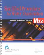 Simplified Procedures for Water Examination : Book and Elements Chart (Awwa Manual, M12) （5 SPI）