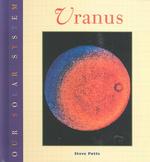 Uranus (Our Solar System Series)