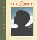 The Brain (Human Body Systems)