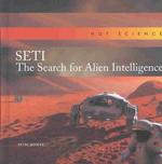 Seti : The Search for Alien Intelligence (Hot Science)