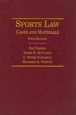 Sports Law: Cases and Materials （5TH）