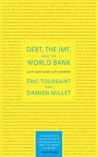 債務、IMFと世銀：６０の質問と回答<br>Debt, the IMF and the World Bank : Sixty Questions, Sixty Answers