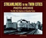 Streamliners to the Twin Cities Photo Archive : 400, Twin Zephyrs, & Hiawatha Trains