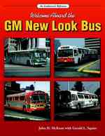Welcome Aboard the Gm New Look Bus (An Enthusiast's Reference)