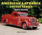 American LaFrance 500/600 Series : Photo Archive (Photo Archive)