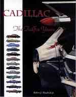 Cadillac : The Tailfin Years