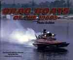 Dragboats of the 1960s : Photo Archive