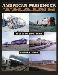 American Passenger Trains : WWII to Amtrak
