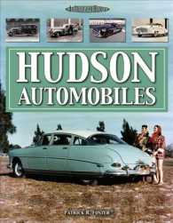 Hudson Automobiles : An Illustrated History