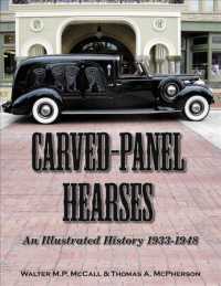 Carved-Panel Hearses : An Illustrated History 1933-1948