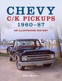 Chevy C/K Pickups 1960-87 : An Illustrated History