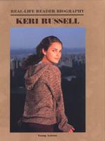Keri Russell (Real-life Reader Biography)