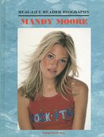 Mandy Moore (Real-life Reader Biography)