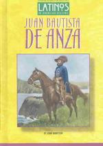 Juan Bautista De Anza (Latinos in American History)