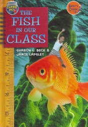 The Fish in Our Class (Randy's Corner: Class Pet)
