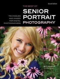 The Best of Teen and Senior Portrait Photography : Techniques and Images from the Pros