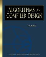 Algorithms for Compiler Design (Electrical and Computer Engineering Series)