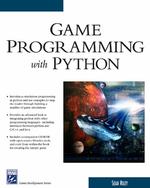 Game Programming with Python (Game Development Series) （PAP/CDR）