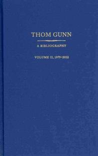 Thom Gunn : A Bibliography: 1979-2012 〈2〉