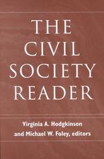 The Civil Society Reader (Civil Society : Historical and Contemporary Perspectives)