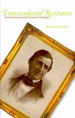 Transcendental Resistance : The New Americanists and Emerson's Challenge (Re-mapping the Transnational)