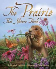Prairie That Nature Built (Prairie That Nature Built)