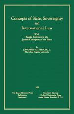 Concepts of State, Sovereignty and International Law : With Special Reference to the Juristic Conception of the State