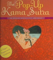 The Pop-Up Kama Sutra : Six Paper-Engineered Variations