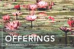 Offerings : Buddhist Wisdom for Every Day