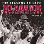101 Reasons to Love Alabama Football