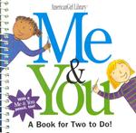 Me & You : A Book for 2 to Do!