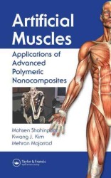 Artificial Muscles : Applications of Advanced Polymeric Nanocomposites （1ST）