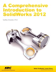 A Comprehensive Introduction to Solidworks 2012