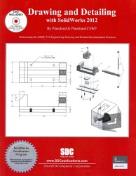 Drawing and Detailing with Solidworks 2012 （PAP/DVD）
