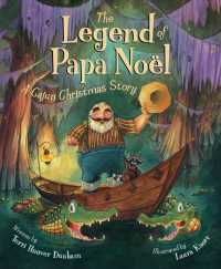The Legend of Papa Noel : A Cajun Christmas Story (Myths, Legends, Fairy and Folktales)