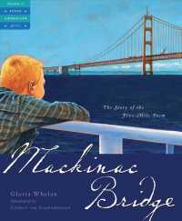 Mackinac Bridge : The Story of the Five Mile Poem (Tales of Young Americans)