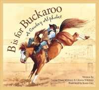 B Is for Buckaroo : A Cowboy Alphabet (Sleeping Bear Alphabets)