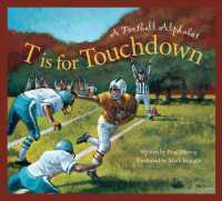 T Is for Touchdown : A Football Alphabet (Sports Alphabet)