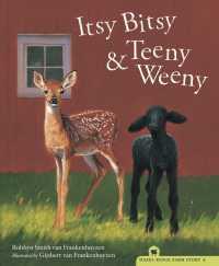 Itsy Bitsy and Teeny Weeny (Hazel Ridge Farm Stories)