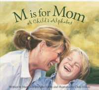M Is for Mom : A Child's Alphabet