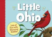 Little Ohio : Lots of Fun with Rhyming Riddles (Little State) （Board Book）