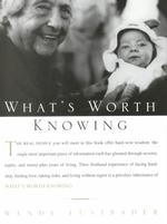 What's Worth Knowing