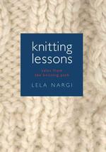 Knitting Lessons: Tales From the Knitting Path （1st）