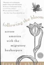 Following the Bloom : Across America with the Migratory Beekeepers （1ST）